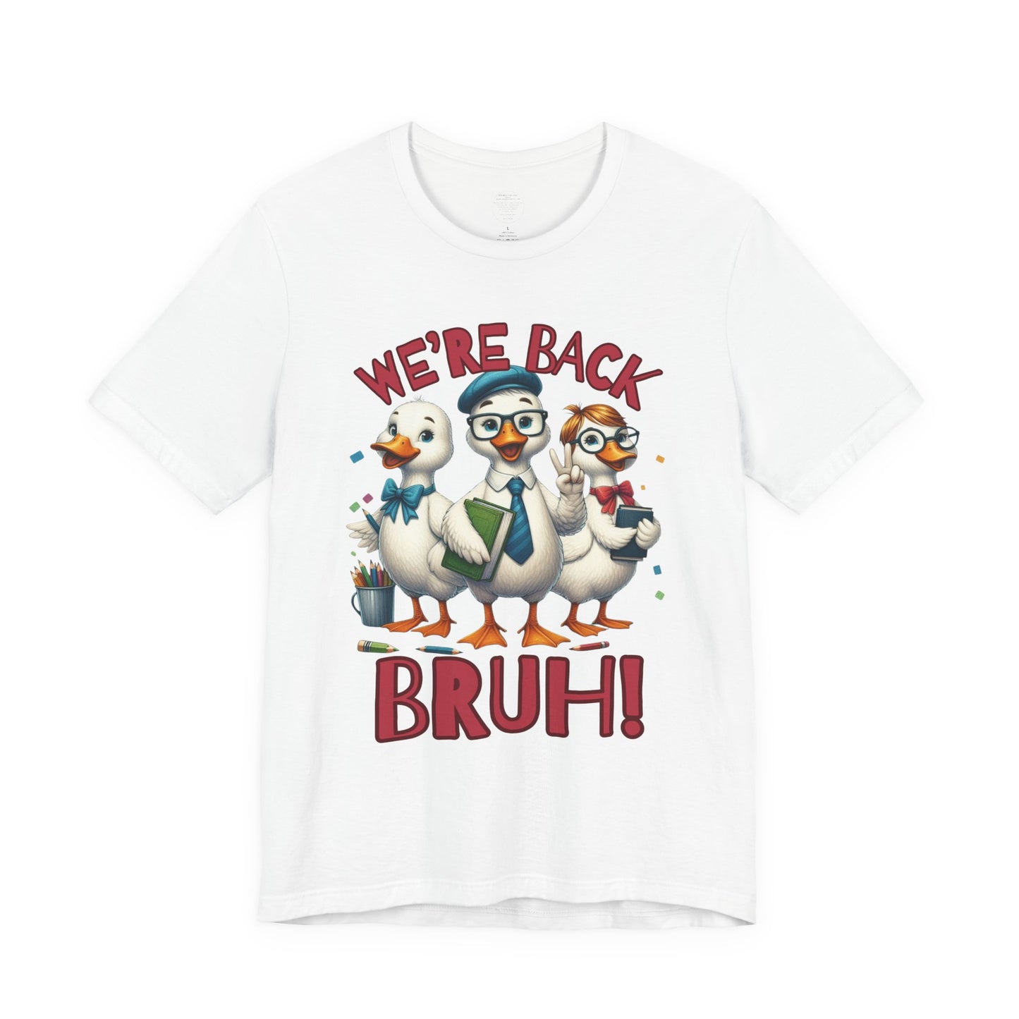 Funny “We’re Back BRUH!” Tee for Teachers & Homeschool Moms back to school