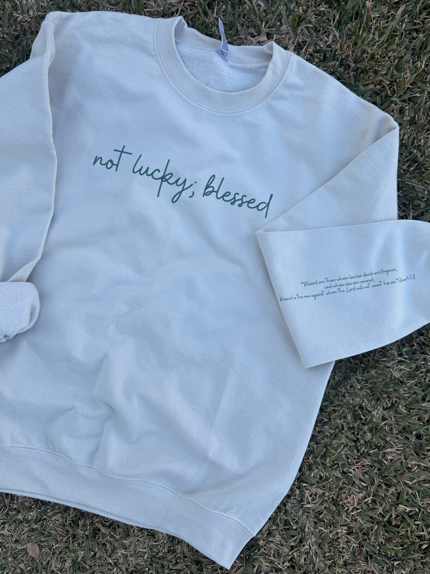 "Not Lucky; Blessed" Light Weight CrewNeck Sweater
