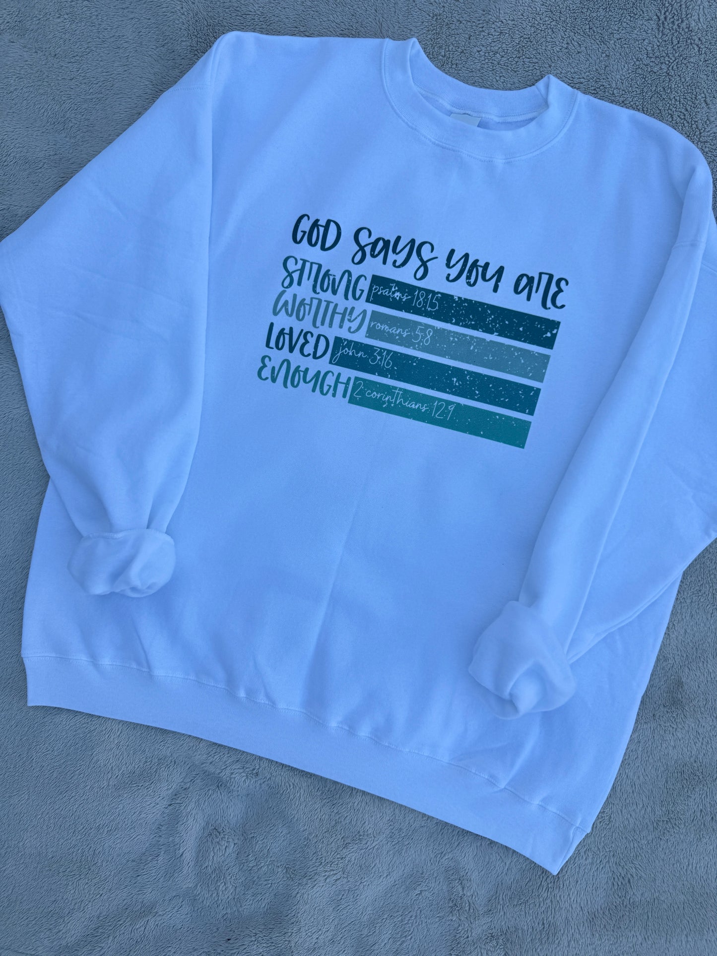 "God says You Are" lightweight CrewNeck Sweater