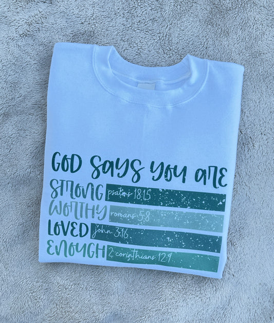 "God says You Are" lightweight CrewNeck Sweater