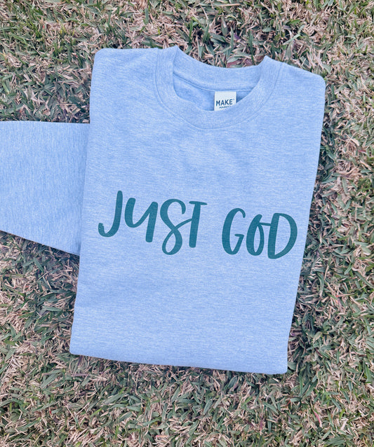 "Just God, Not Luck" Light Weight CrewNeck Sweater
