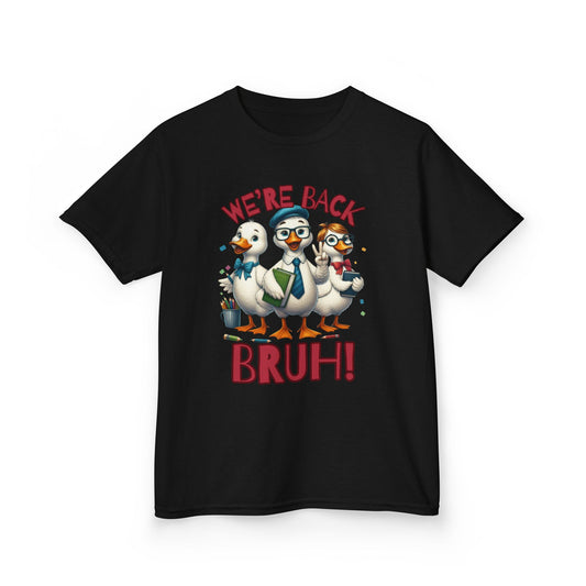 Funny “We’re Back BRUH!” Duck Back to School Kids Shirt