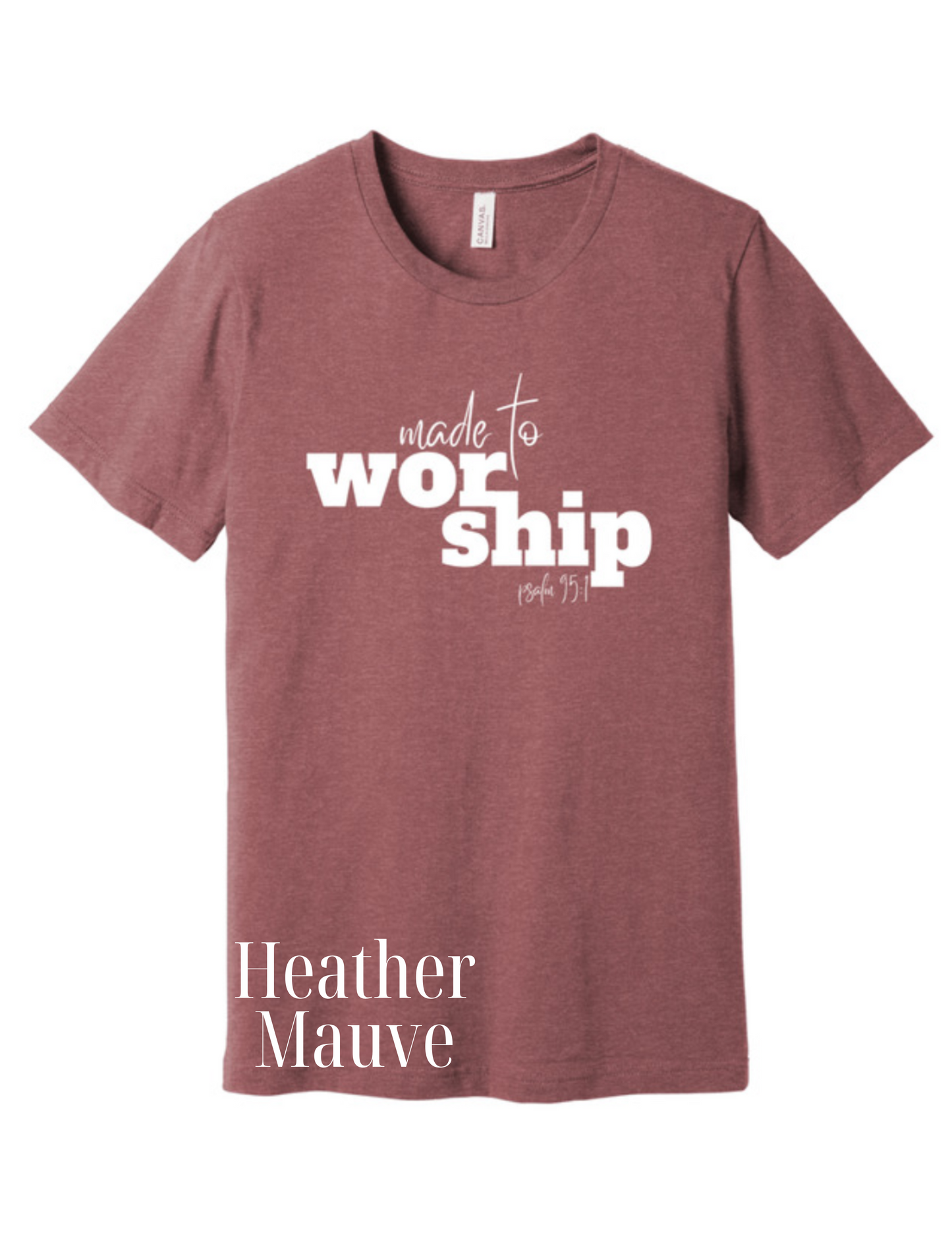 Made To Worship Tee