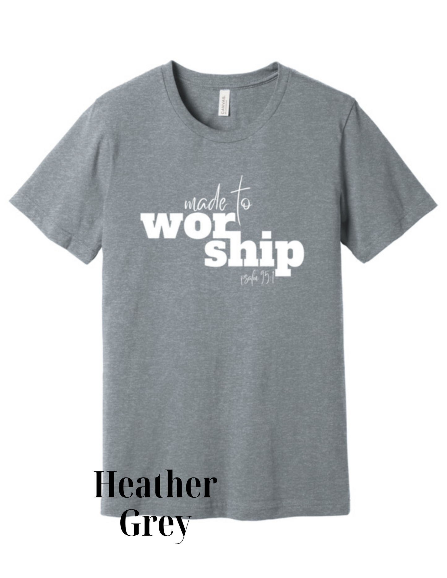 Made To Worship Tee