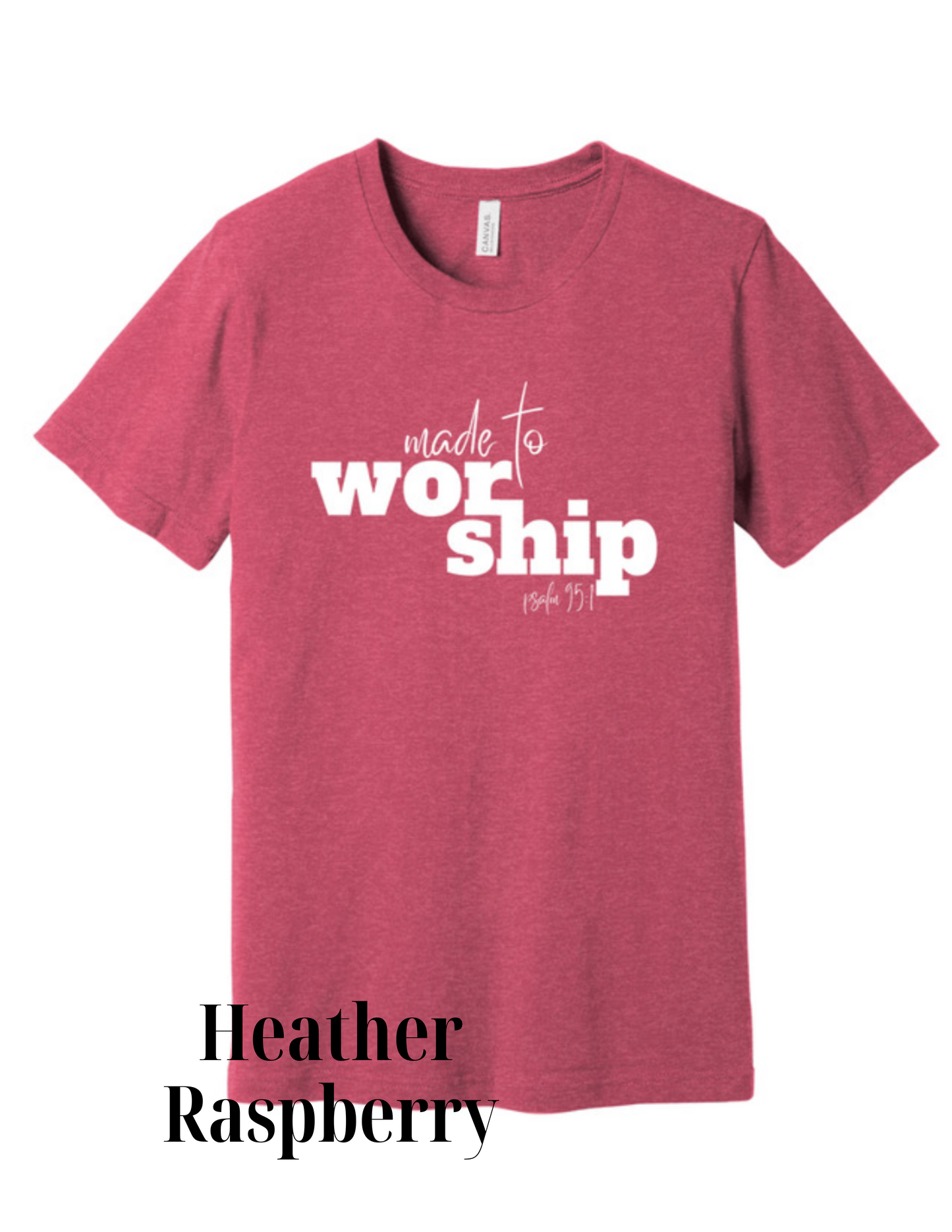 Made To Worship Tee